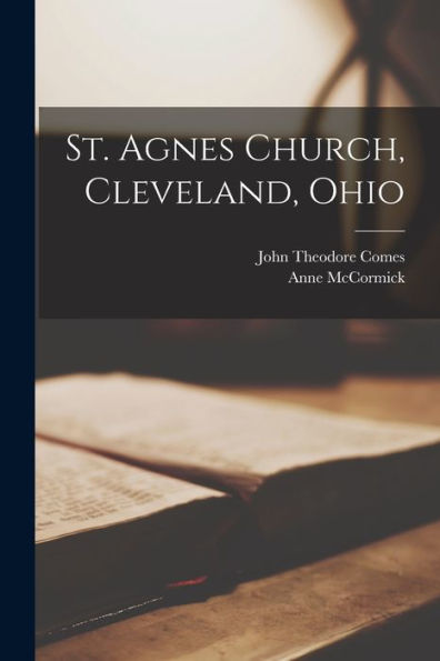 St. Agnes Church, Cleveland, Ohio - 9781017202410