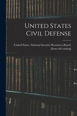 United States Civil Defense - 9781017216141
