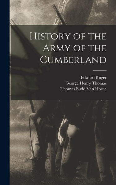 History Of The Army Of The Cumberland - 9781017343748