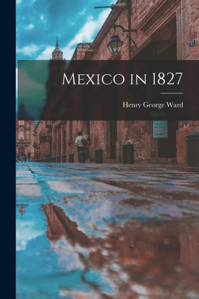 Mexico In 1827