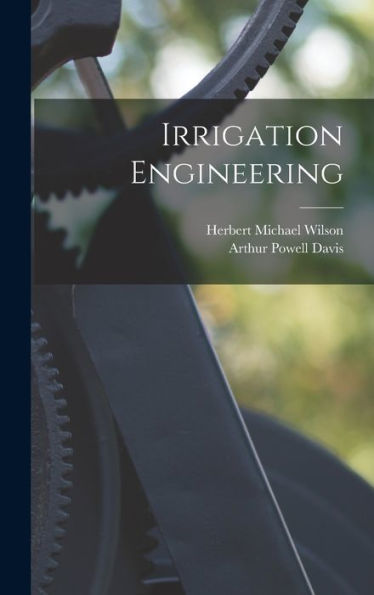 Irrigation Engineering - 9781017367898