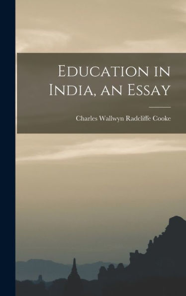 Education In India, An Essay - 9781017609981
