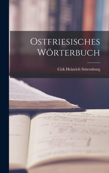 Ostfriesisches Wörterbuch (German Edition) - 9781017618501