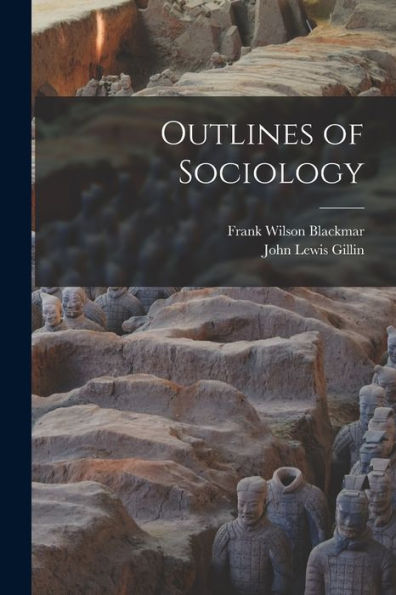 Outlines Of Sociology - 9781017637694