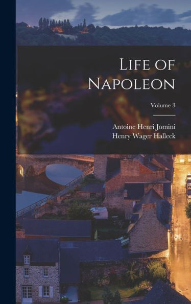 Life Of Napoleon; Volume 3 - 9781017646399