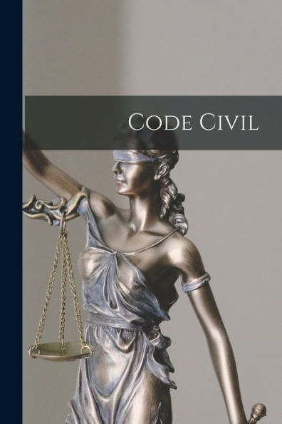Code Civil (French Edition)