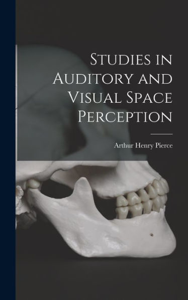 Studies In Auditory And Visual Space Perception - 9781017715842