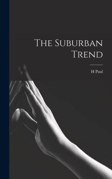 The Suburban Trend - 9781017717525