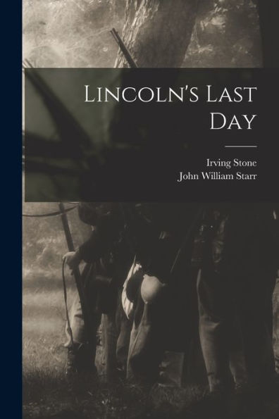 Lincoln's Last Day - 9781017718225