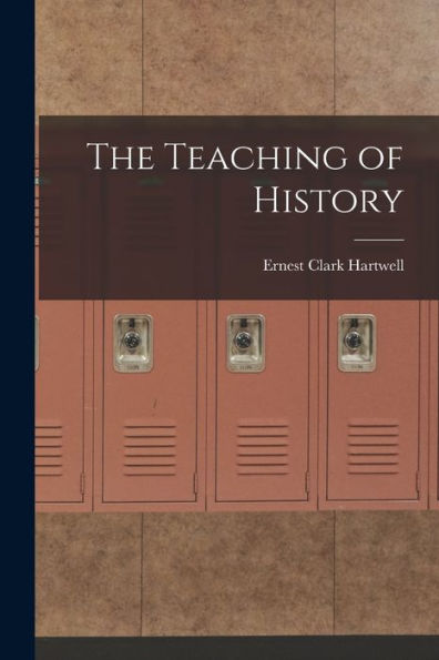 The Teaching Of History - 9781017722246