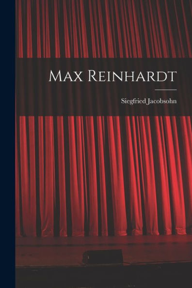 Max Reinhardt - 9781017723021