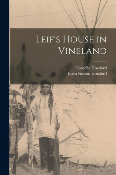 Leif's House In Vineland - 9781017730906