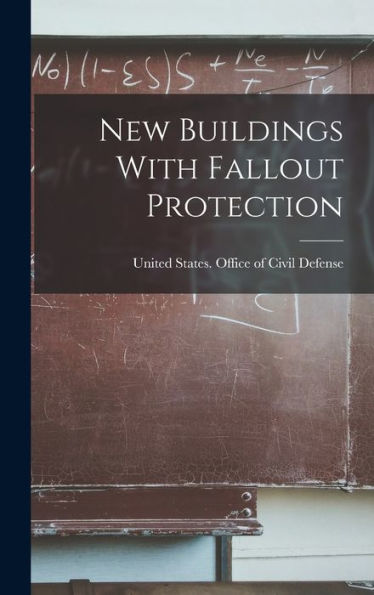 New Buildings With Fallout Protection - 9781017733846