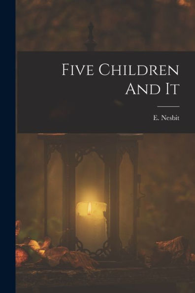 Five Children And It - 9781017734317