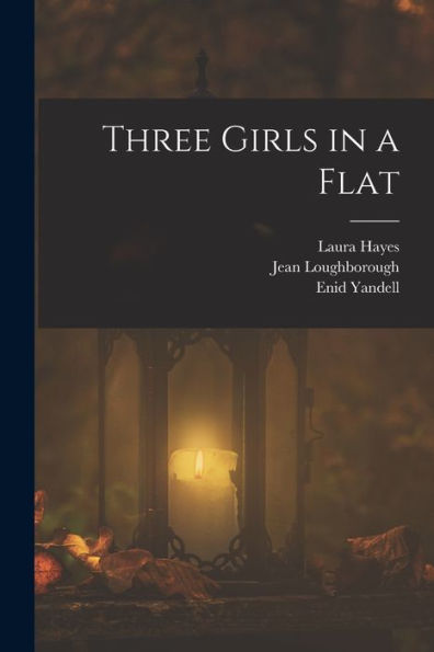 Three Girls In A Flat - 9781017745825