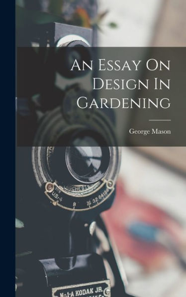 An Essay On Design In Gardening - 9781017751154