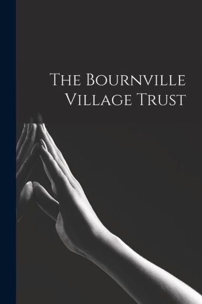 The Bournville Village Trust - 9781017761153