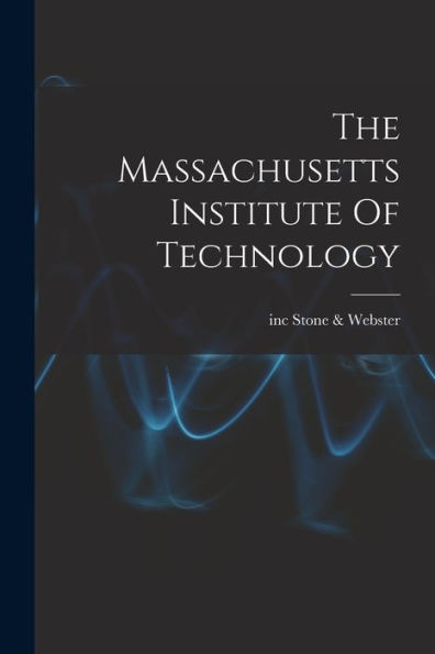 The Massachusetts Institute Of Technology - 9781017761498