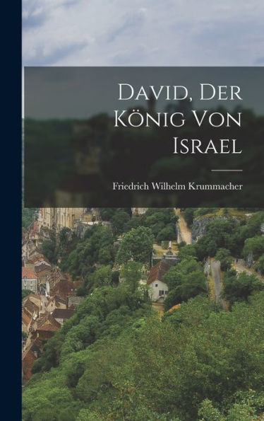 David, Der König Von Israel (German Edition) - 9781017763140