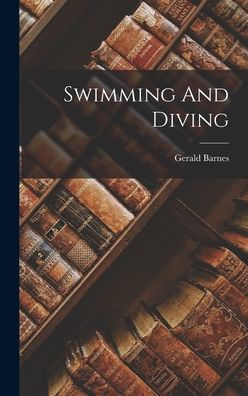 Swimming And Diving - 9781017828603