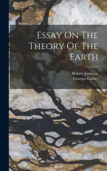 Essay On The Theory Of The Earth - 9781017837735
