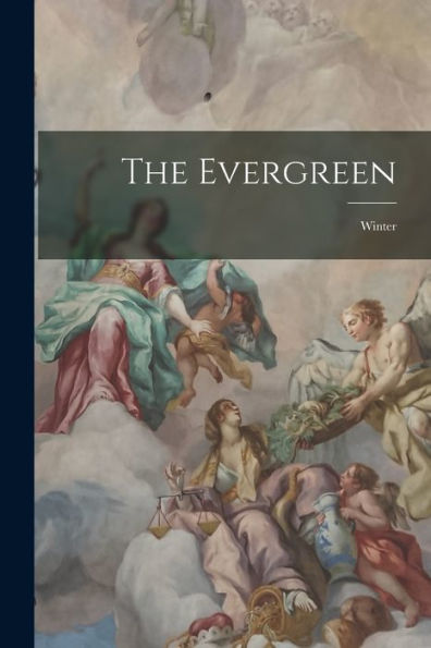 The Evergreen: Winter - 9781017840520
