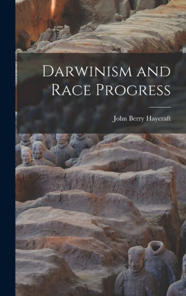 Darwinism And Race Progress - 9781017899894
