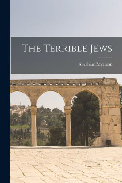 The Terrible Jews - 9781017906660