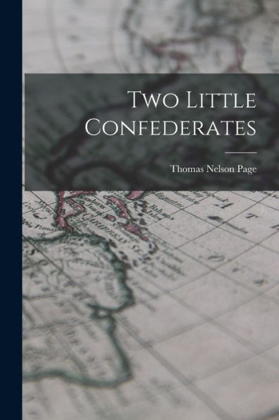 Two Little Confederates - 9781017908961