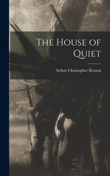 The House Of Quiet - 9781017914467