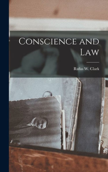 Conscience And Law - 9781017919851