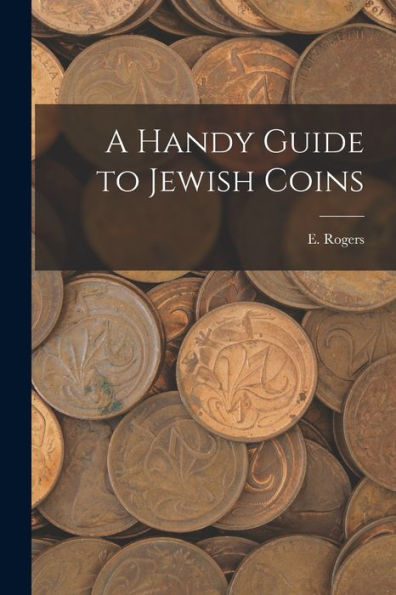 A Handy Guide To Jewish Coins - 9781017924435