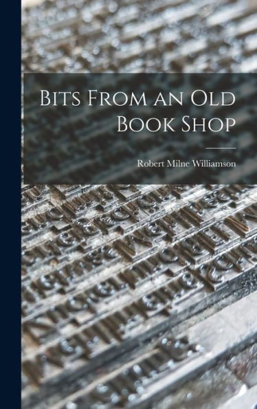 Bits From An Old Book Shop