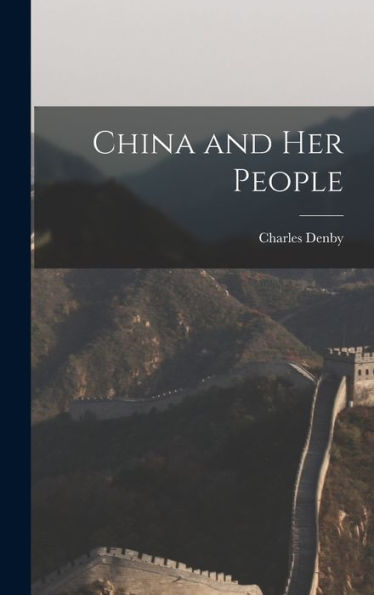 China And Her People