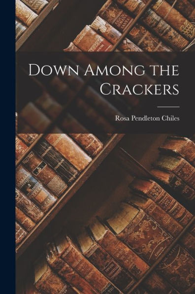 Down Among The Crackers