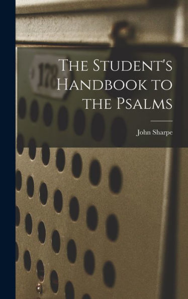 The Student's Handbook To The Psalms