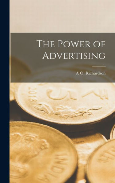 The Power Of Advertising - 9781018041346