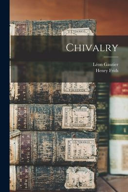 Chivalry - 9781018044712