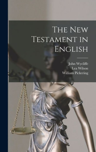 The New Testament In English (Middle English Edition)