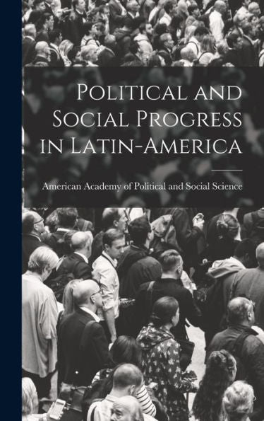 Political And Social Progress In Latin-America - 9781018114859