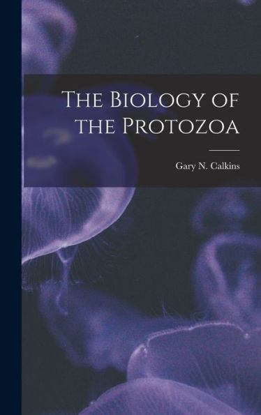 The Biology Of The Protozoa - 9781018152967