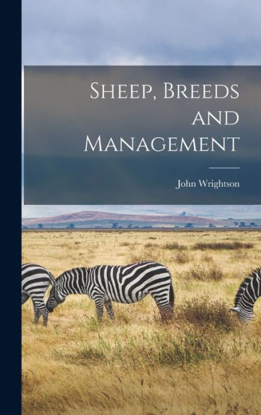 Sheep, Breeds And Management - 9781018154312
