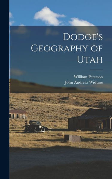 Dodge's Geography Of Utah