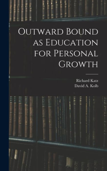 Outward Bound As Education For Personal Growth