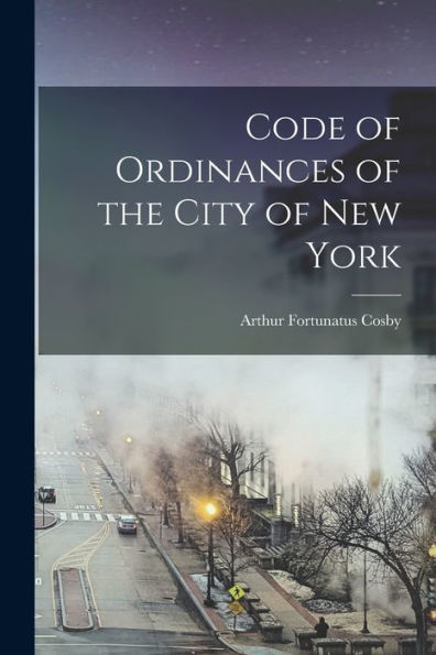 Code Of Ordinances Of The City Of New York