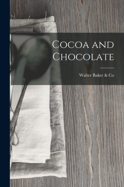 Cocoa And Chocolate - 9781018245348