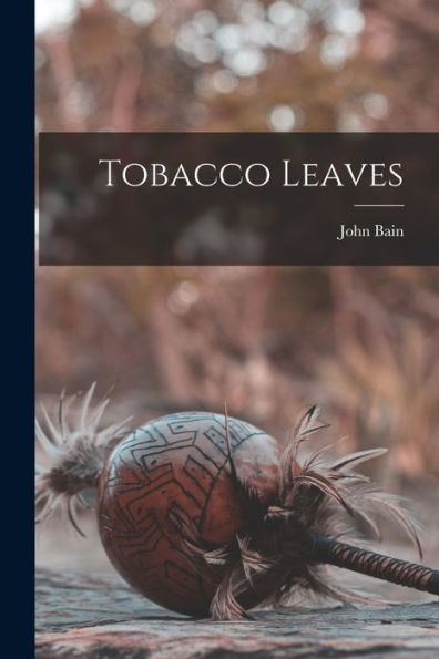 Tobacco Leaves - 9781018250526