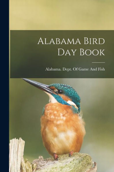 Alabama Bird Day Book - 9781018482644
