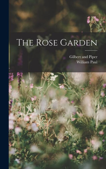 The Rose Garden - 9781018488004