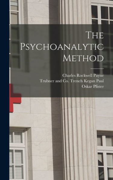 The Psychoanalytic Method - 9781018488523
